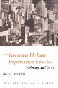 The German Urban Experience