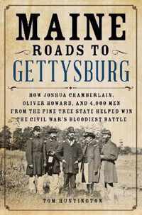 Maine Roads to Gettysburg