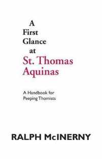 A First Glance at St. Thomas Aquinas