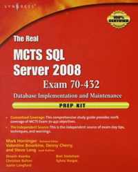 The Real MCTS SQL Server 2008 Exam 70-432 Prep Kit