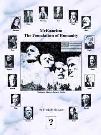 Mckaneism - the Foundation of Humanity