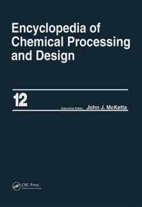 Encyclopedia of Chemical Processing and Design