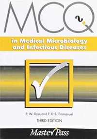 MCQs in Medical Microbiology and Infectious Diseases