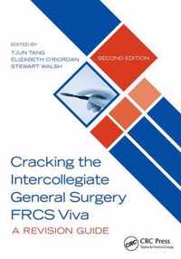 Cracking the Intercollegiate General Surgery FRCS Viva 2e