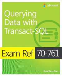 Exam Ref 70-761 Querying Data with Transact-SQL