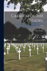 Catalog of The Citadel; 1916