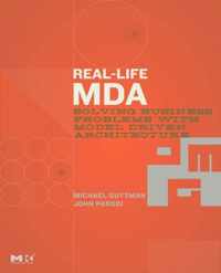 Real-Life MDA