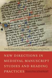 New Directions in Medieval Manuscript Studies and Reading Practices