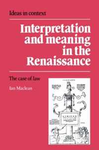 Interpretation and Meaning in the Renaissance