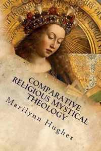 Comparative Religious Mystical Theology