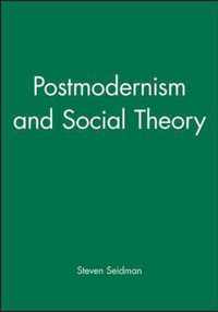 Postmodernism and Social Theory