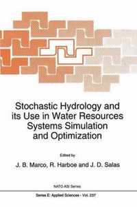 Stochastic Hydrology and Its Use in Water Resources Systems Simulation and Optimization