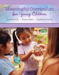 Meaningful Curriculum for Young Children