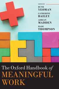 The Oxford Handbook of Meaningful Work