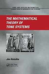 The Mathematical Theory of Tone Systems