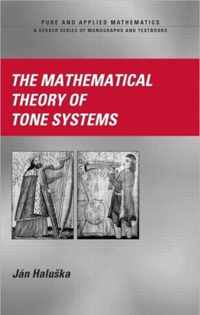 The Mathematical Theory of Tone Systems