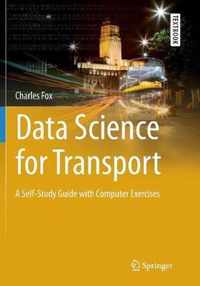 Data Science for Transport: A Self-Study Guide with Computer Exercises