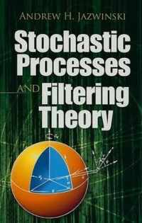 Stochastic Processes & Filtering Theory