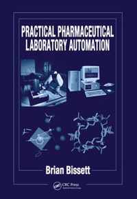 Practical Pharmaceutical Laboratory Automation