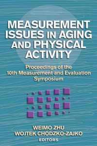 Measurement Issues in Aging And Physical Activity