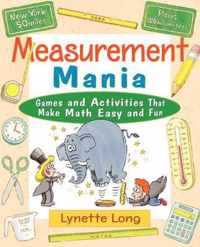 Measurement Mania