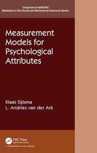 Measurement Models for Psychological Attributes