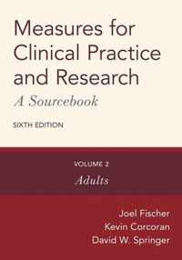 Measures for Clinical Practice and Research: A Sourcebook: Volume 2