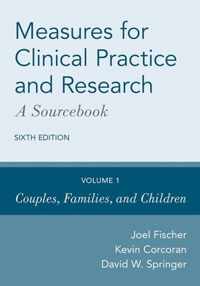 Measures for Clinical Practice and Research: A Sourcebook: Volume 1