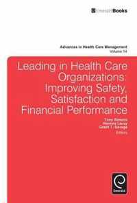 Leading In Health Care Organizations