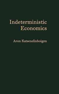 Indeterministic Economics