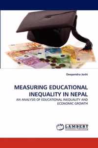 Measuring Educational Inequality in Nepal