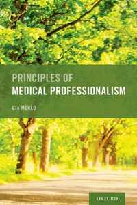 Principles of Medical Professionalism