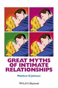 Great Myths Of Intimate Relationships