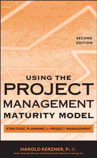 Using the Project Management Maturity Model