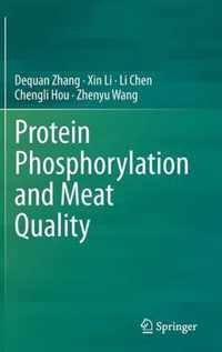 Protein Phosphorylation and Meat Quality