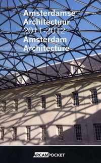 Amsterdam Architecture 2011-2012. Arcam 25