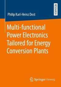 Multi-functional Power Electronics Tailored for Energy Conversion Plants