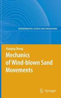 Mechanics of Wind-blown Sand Movements