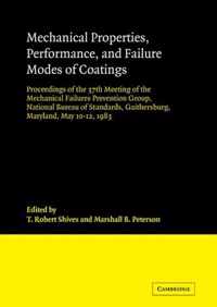 Mechanical Properties, Performance, and Failure Modes of Coatings