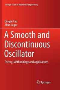 A Smooth and Discontinuous Oscillator