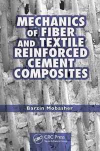 Mechanics of Fiber and Textile Reinforced Cement Composites