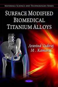 Surface Modified Biochemical Titanium Alloys