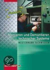 Montieren / Demontieren technischer Systeme