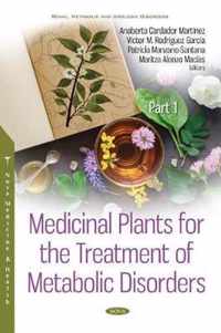 Medicinal Plants for the Treatment of Metabolic Disorders