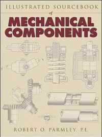 Illustrated Sourcebook Of Mechanical Components