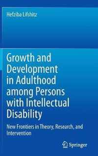 Growth and Development in Adulthood among Persons with Intellectual Disability