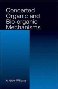 Concerted Organic and Bio-Organic Mechanisms