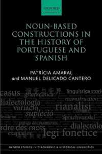 Noun-Based Constructions in the History of Portuguese and Spanish