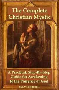 The Complete Christian Mystic