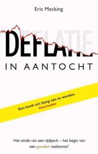 Deflatie in aantocht / druk Heruitgave